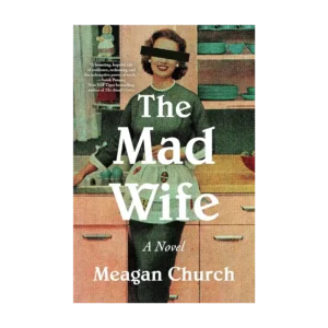 The Mad Wife