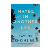 Maybe in Another Life