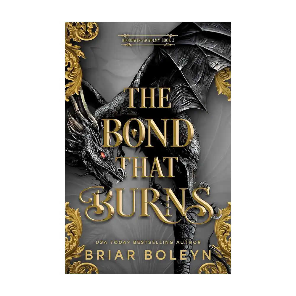 The Bond That Burns