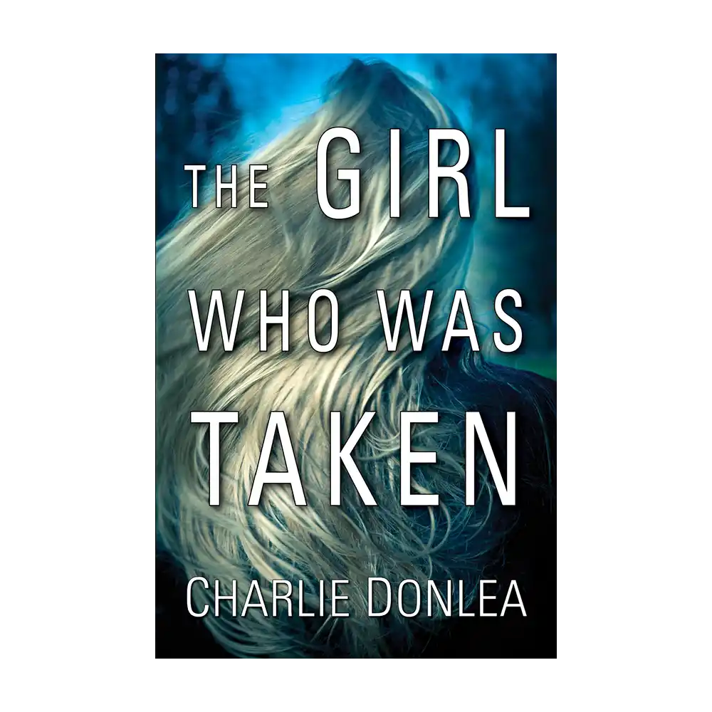 The Girl Who Was Taken