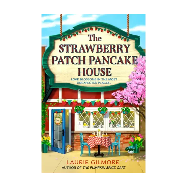 The Strawberry Patch Pancake House
