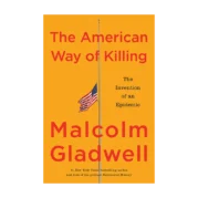 The American Way of Killing